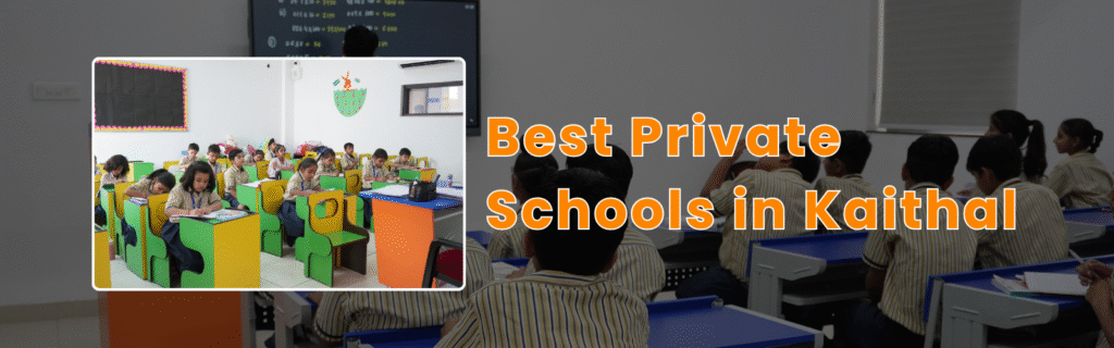 Best Private Schools in Kaithal