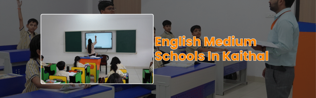 English Medium Schools In Kaithal