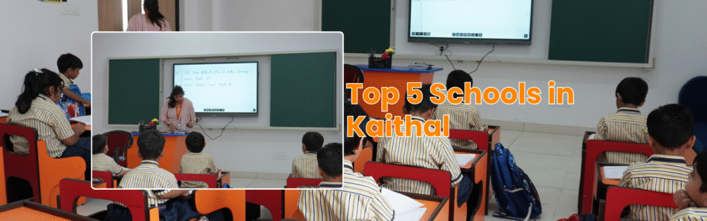 Top 5 Schools in Kaithal
