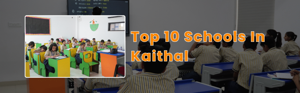 top 10 schools in Kaithal